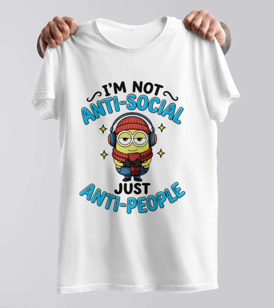 I'm Not Anti Social Just Anti People Minion With Headphones And Scarf T-Shirt