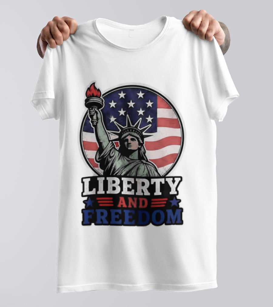 Liberty And Freedom Statue Of Liberty USA Flag Stars T-Shirt