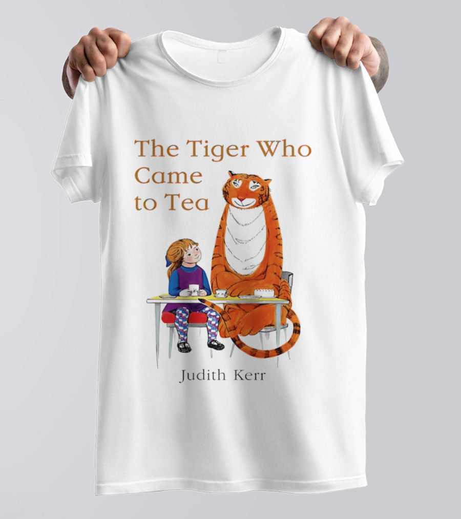 The Tiger Who Came To Tea Book Judith Kerr T-Shirt