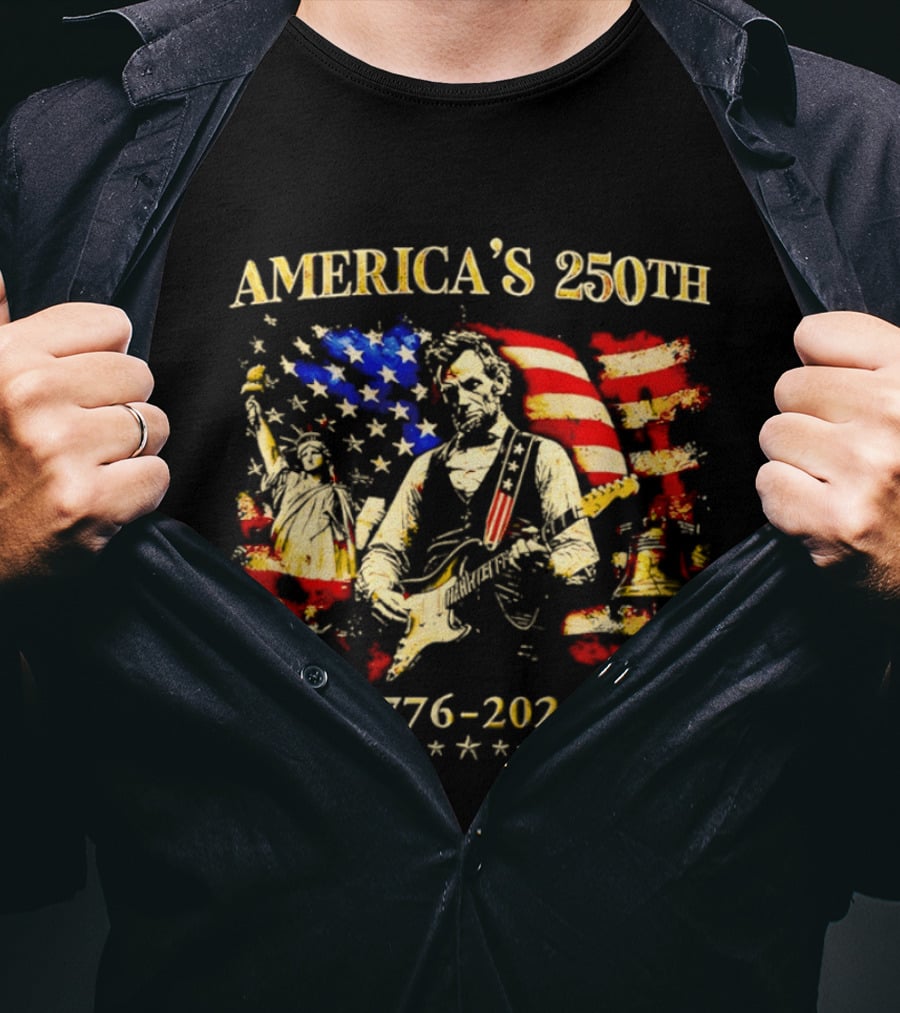 America's 250th Abraham Lincoln Guitar 1776 2026 Statue Of Liberty US Flag T-Shirt
