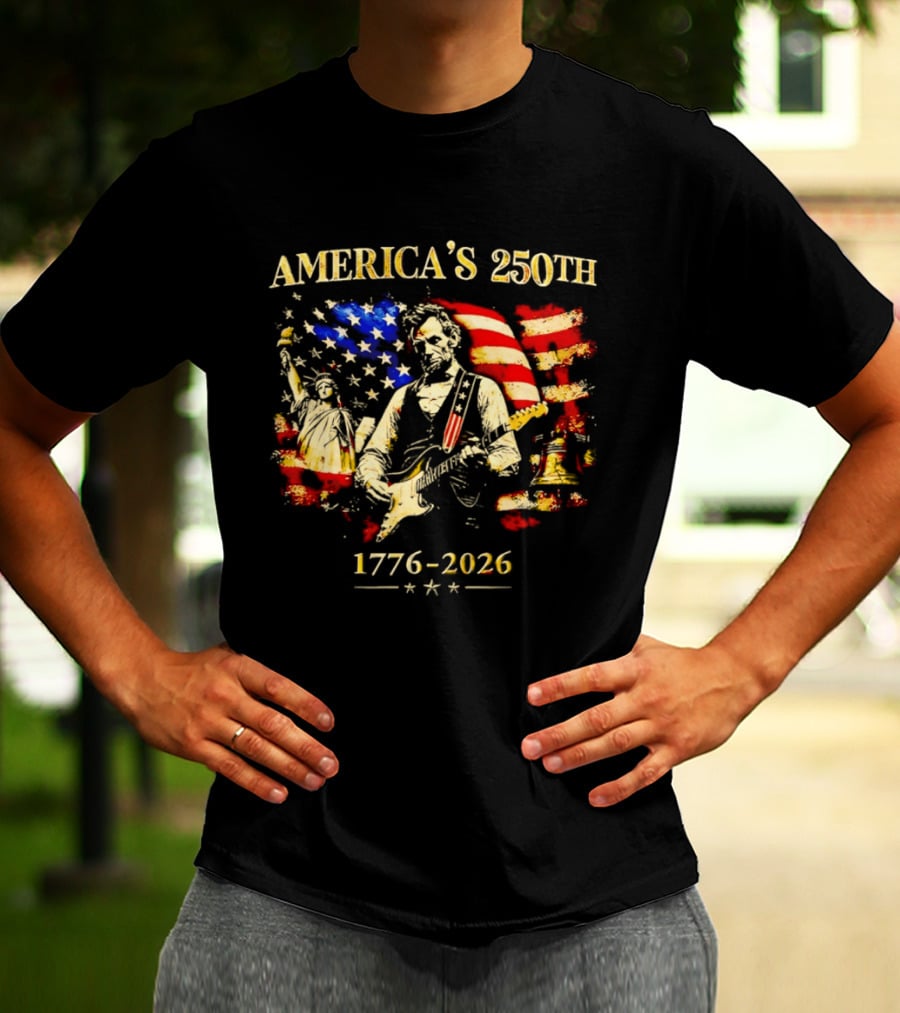 America's 250th Abraham Lincoln Guitar 1776 2026 Statue Of Liberty US Flag T-Shirt