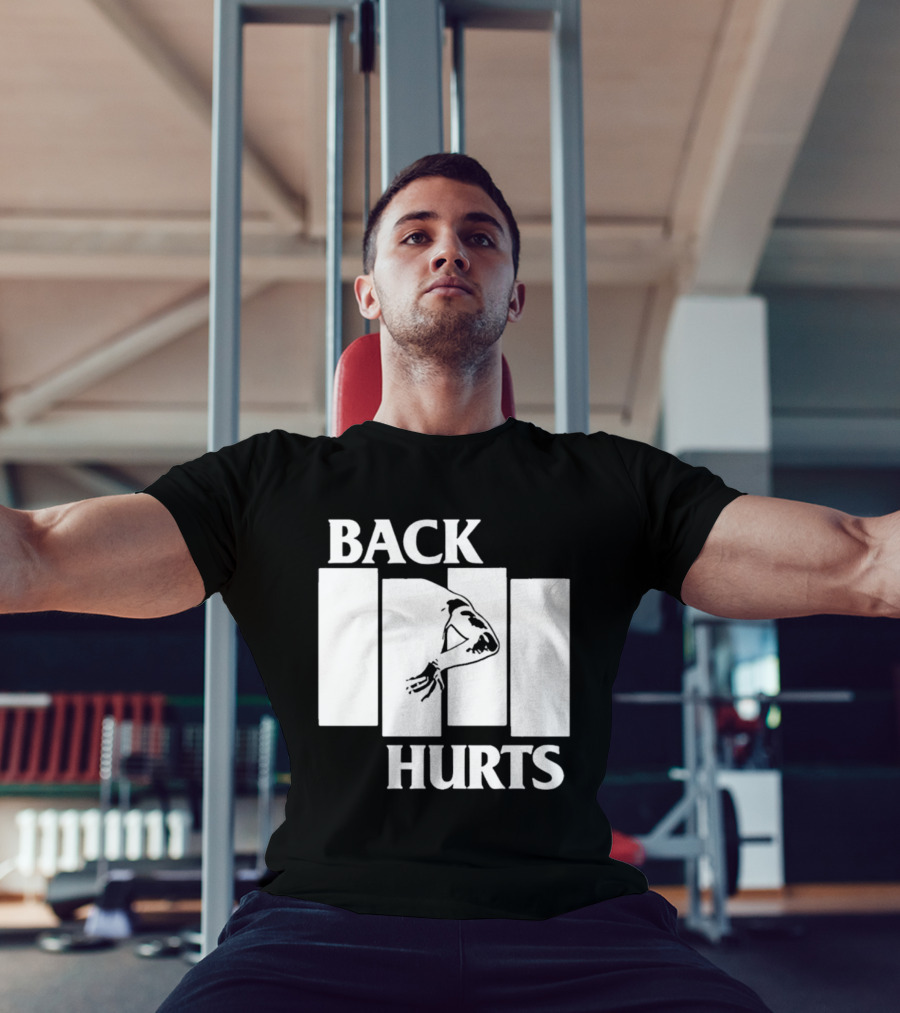 Back Hurts Black Flag T-Shirt