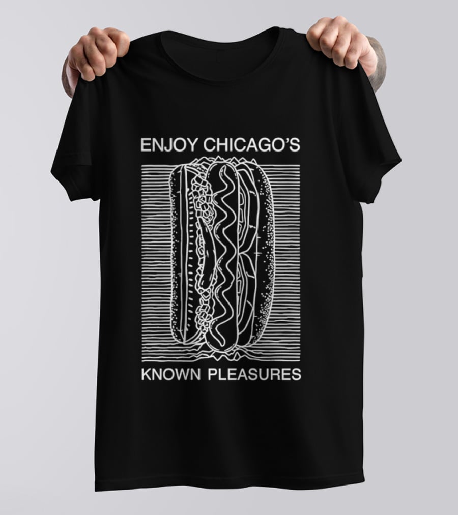 Enjoy Chicago's Known Pleasures Hot Dog T-Shirt