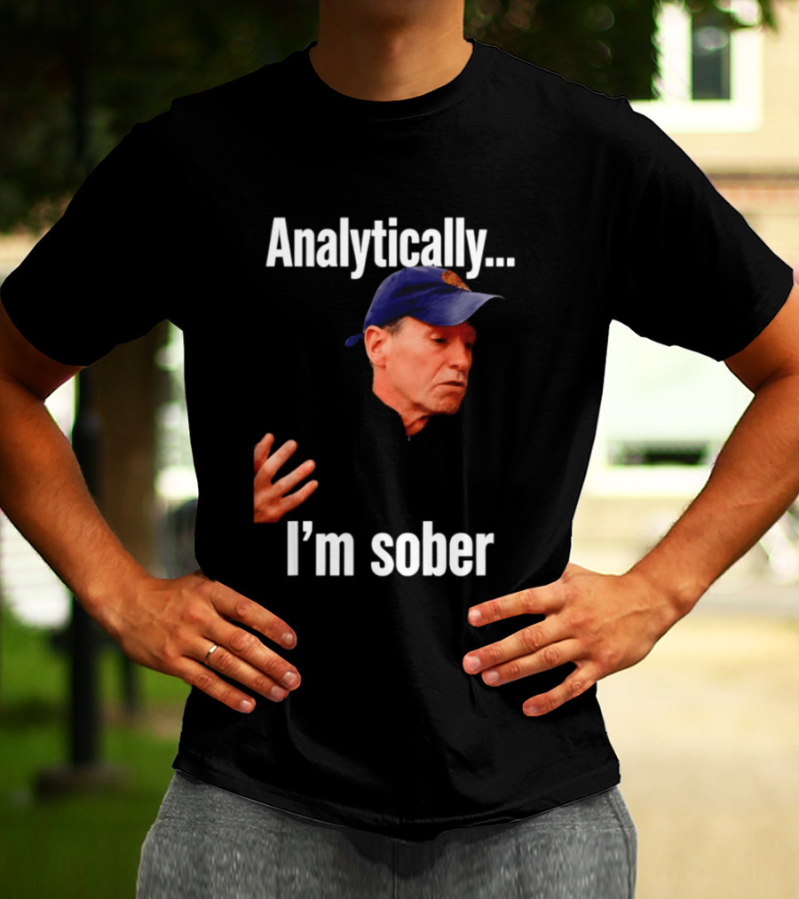 Kenny Atkinson Cleveland Cavaliers Basketball Analytically I'm Sober T-Shirt