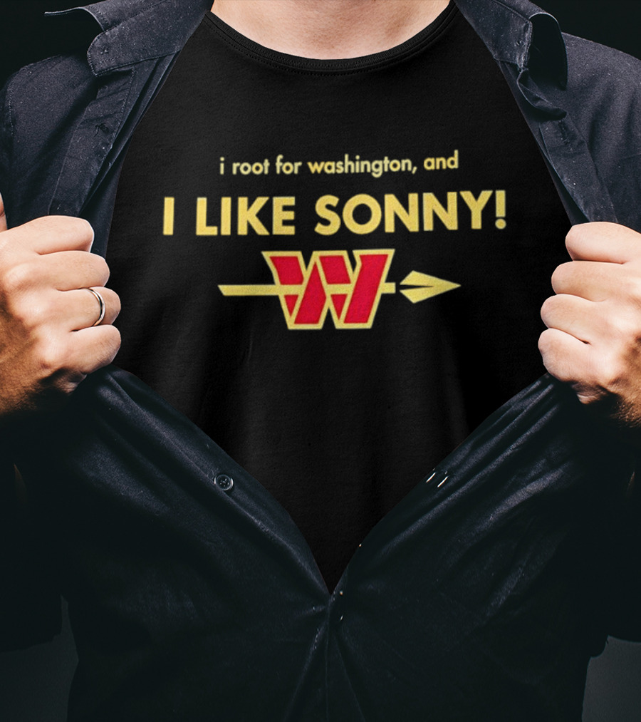 Washington Commanders I Like Sonny I Root For Washington T-Shirt