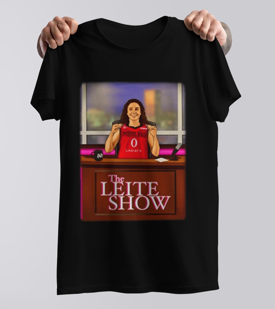 The Leite Show Portland Basketball Talk Show Humor T-Shirt