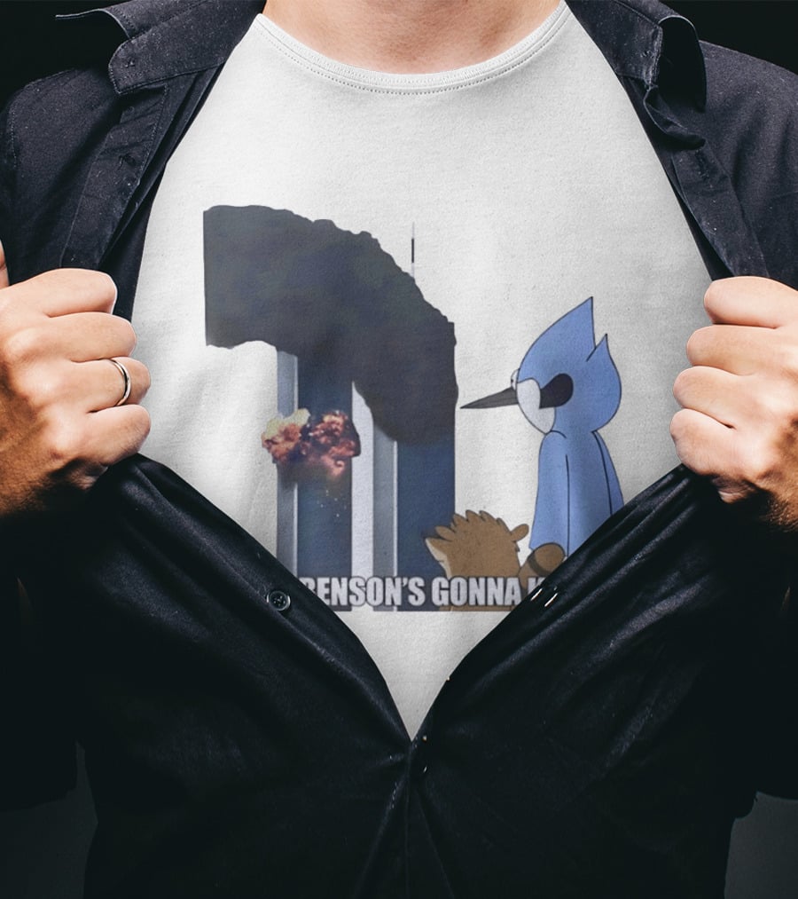 Mordecai And Rigby Regular Show Dude Bensons Gonna Kill Us 911 Twin Towers T-Shirt