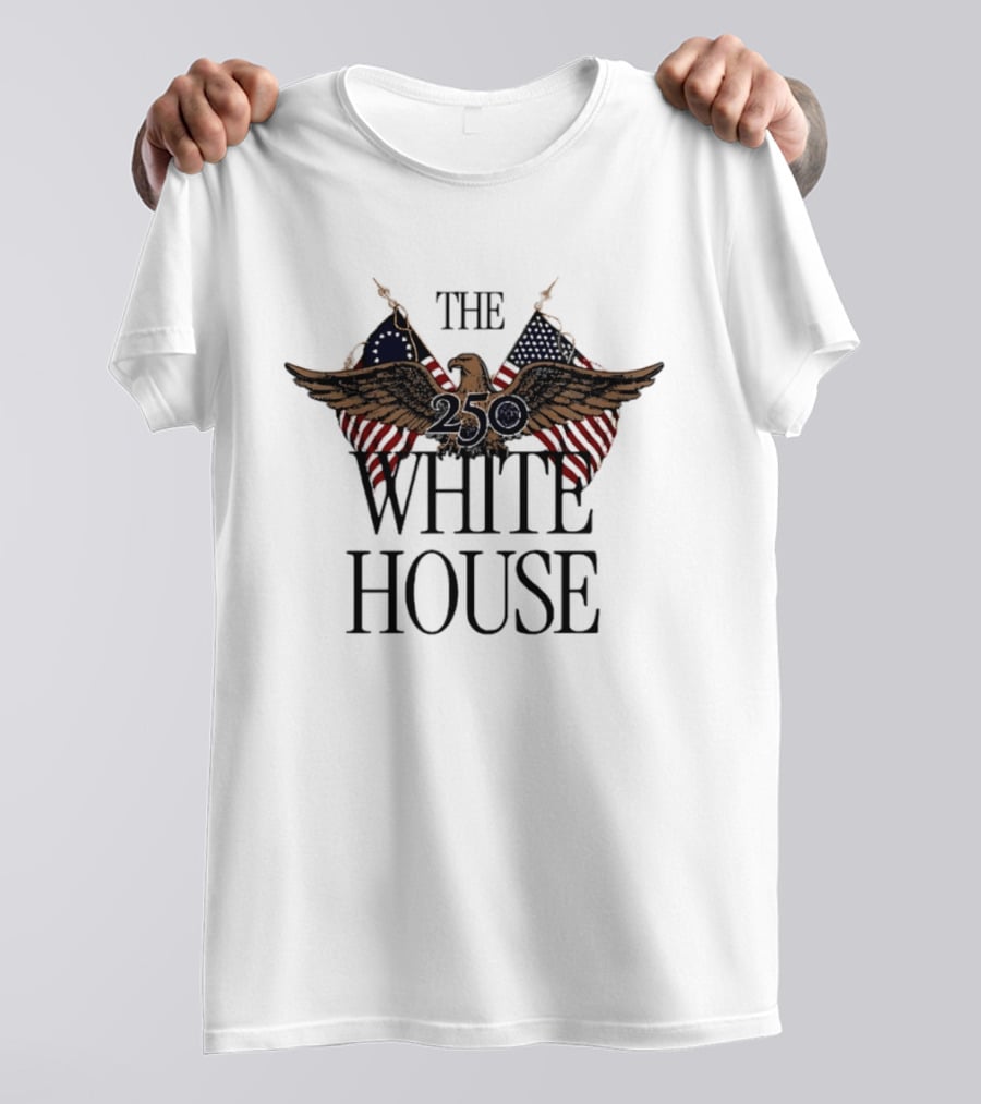 The 250 White House American Patriot Eagle Flag T-Shirt