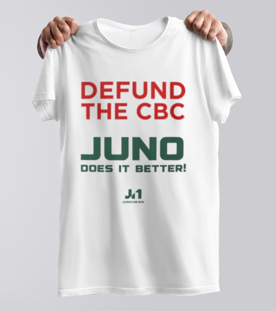 Defund The CBC Juno Does It Better J1 Racing T-Shirt