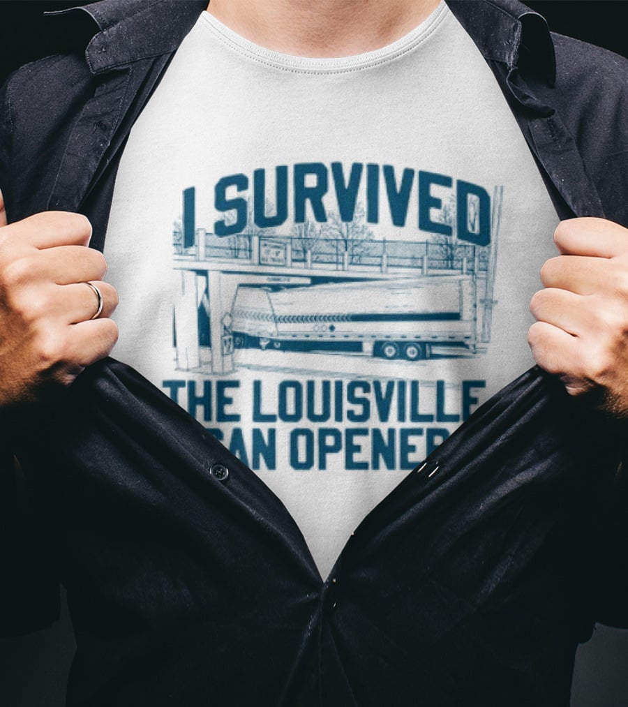 I Survived The Louisville Can Opener Train Bridge Challenge T-Shirt