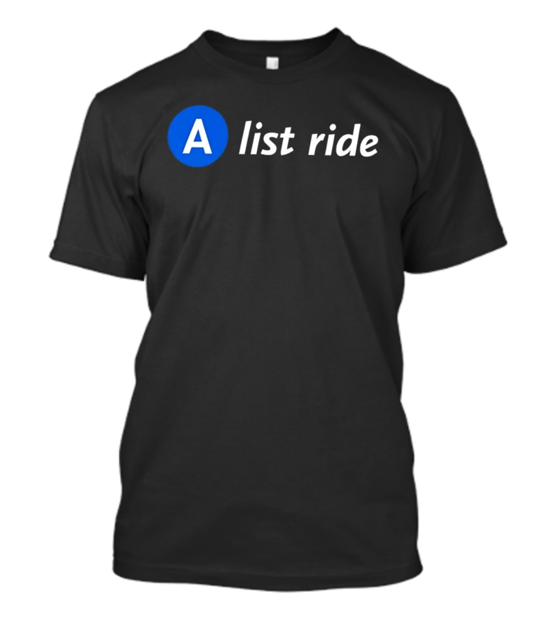 A List Ride Blue Circle Letter A T-Shirt