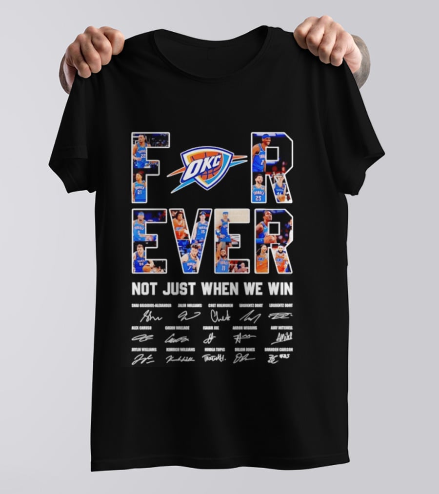 Oklahoma City Thunder Forever Fan Support Basketball Team Loyalty T-Shirt