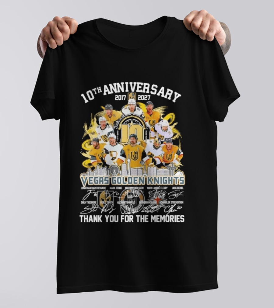Vegas Golden Knights 10th Anniversary 2017 2027 Thank You For The Memories T-Shirt