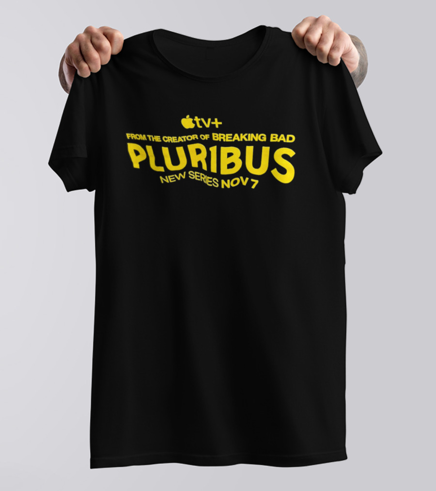 Apple TV+ New Series Pluribus From Breaking Bad Creator Nov 7 T-Shirt