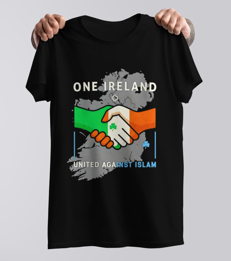 Ireland One Ireland Handshake Map United Against Islam T-Shirt