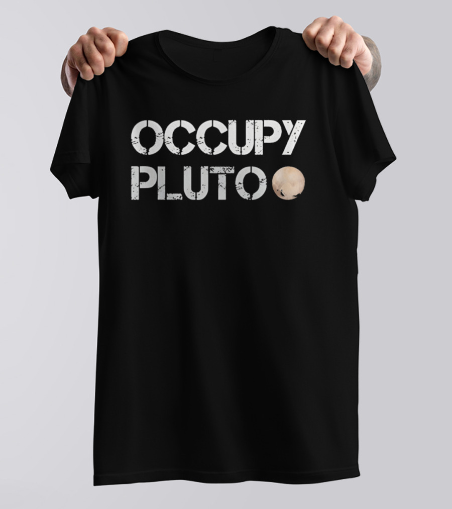 Occupy Pluto Dwarf Planet Stencil Font Space Exploration T-Shirt