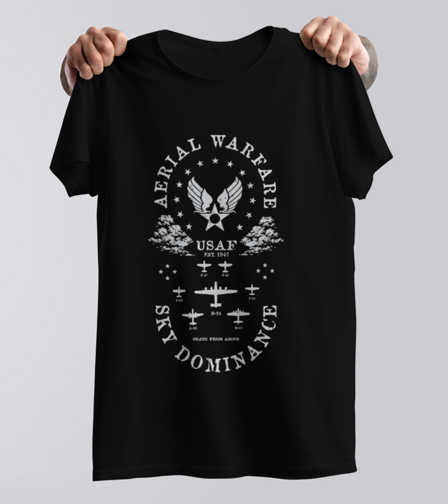 USAF Aerial Warfare Sky Dominance Death From Above Est 1947 T-Shirt