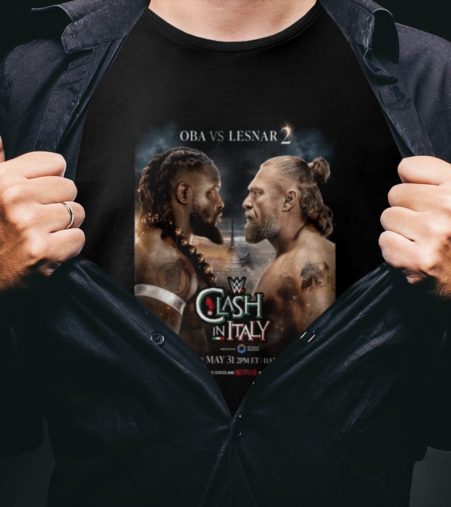 WWE Clash In Italy 2026 OBA Vs Lesnar 2 Sunday May 31 2PM ET 11AM PT T-Shirt