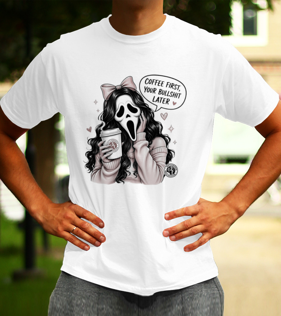 Ghostface Scream Coffee First Your Bullshit Later Horror Movie Bow Hearts T-Shirt