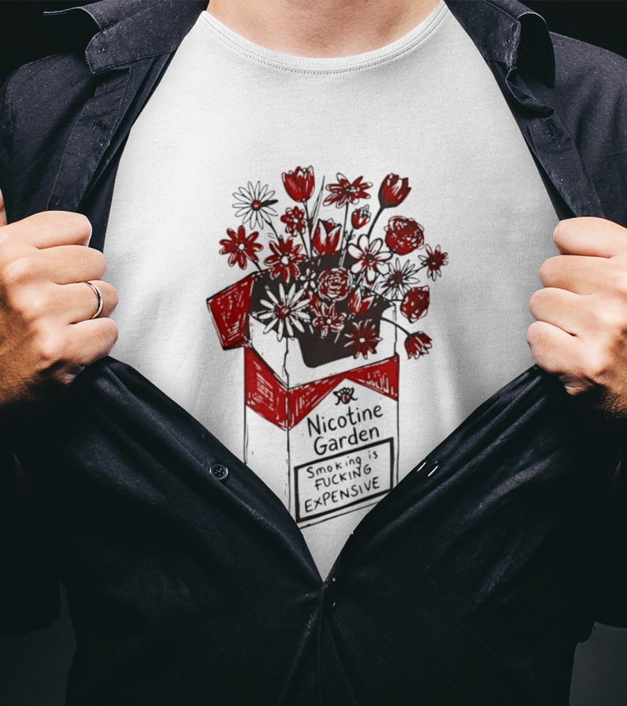 Nicotine Garden Smoking Is Fcking Expensive Flower Carton T-Shirt