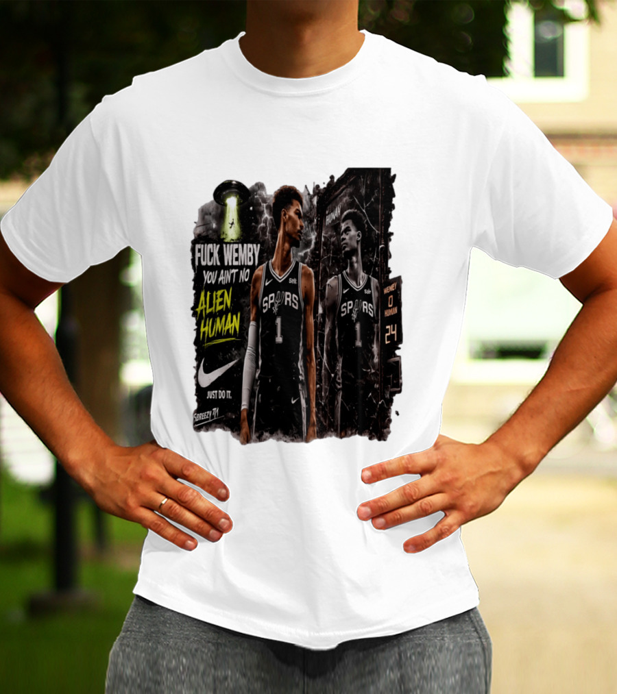 Victor Wembanyama San Antonio Spurs You Ain't No Alien Human Nike Just Do It T-Shirt