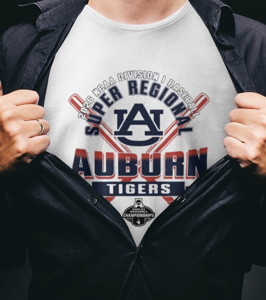 2026 NCAA Division I Baseball Super Regional Auburn Tigers T-Shirt
