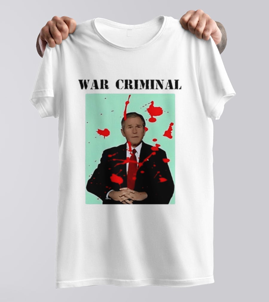 George W. Bush War Criminal Red Paint Splatter Image T-Shirt