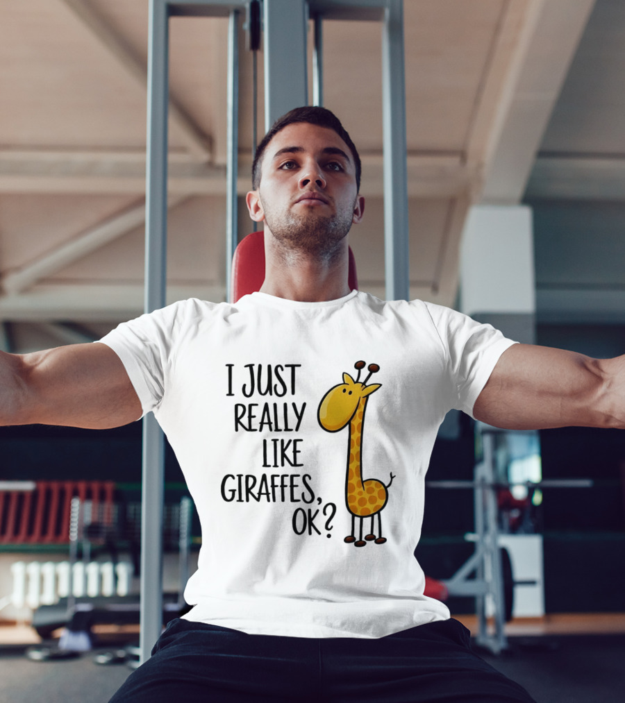 I Just Really Like Giraffes OK Playful Cartoon Giraffe T-Shirt