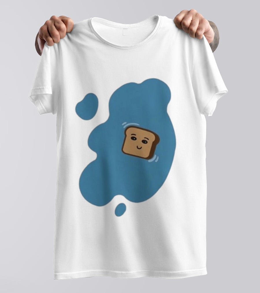 New Soggy Toast Another Spill Happy Bread In Puddle T-Shirt