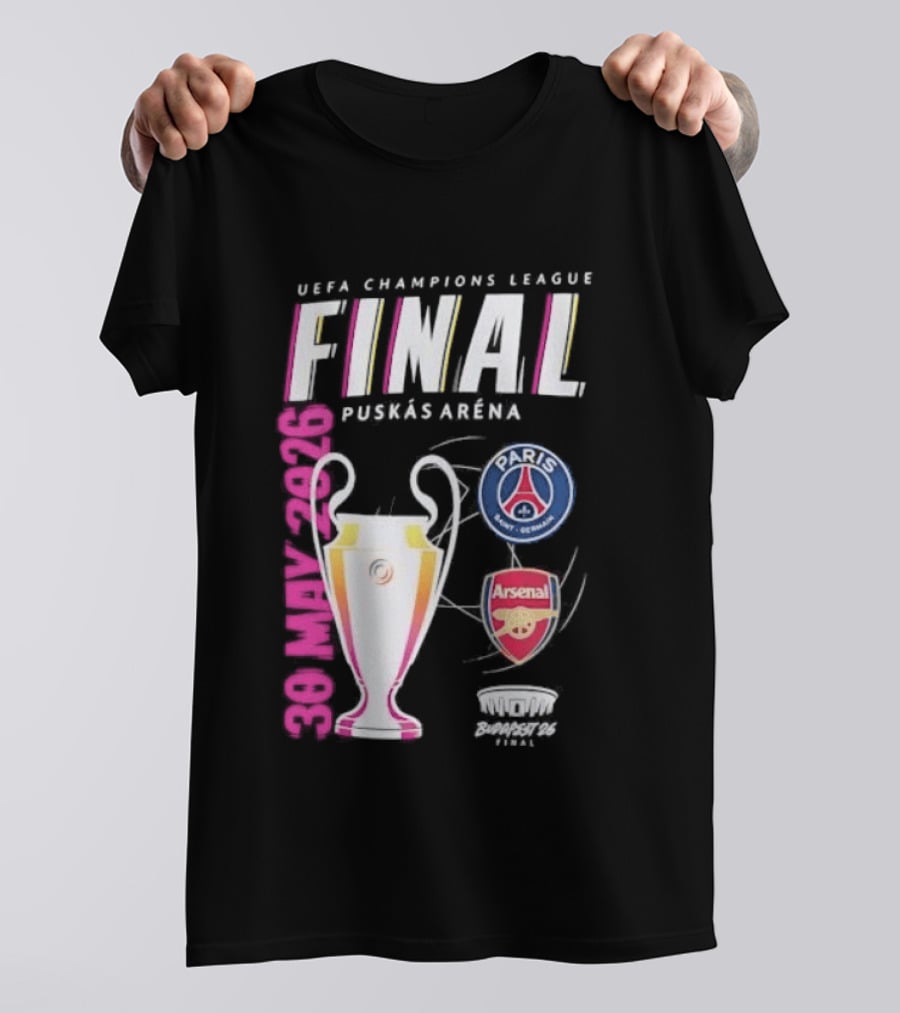 PSG Vs Arsenal UEFA Champions League Final 2026 Puskás Arena T-Shirt
