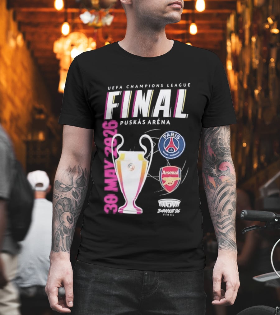 PSG Vs Arsenal UEFA Champions League Final 2026 Puskás Arena T-Shirt