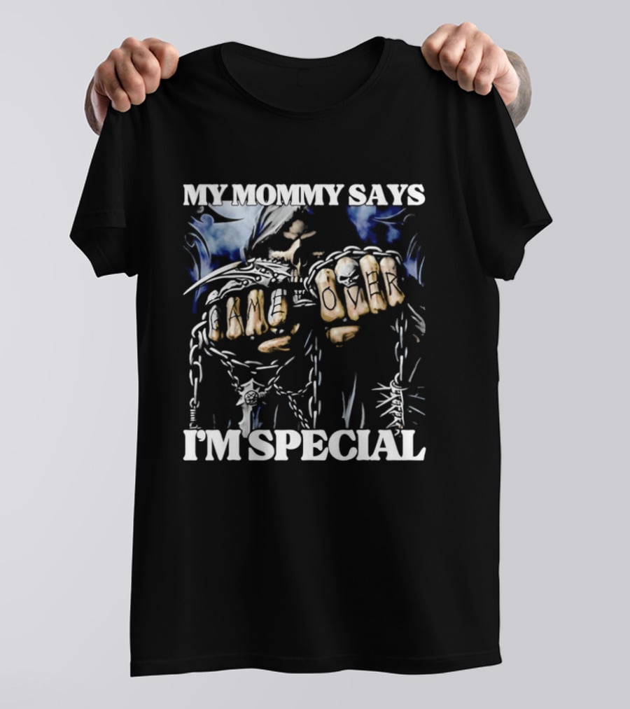 My Mommy Says I'm Special Grim Reaper Skull Game Over T-Shirt