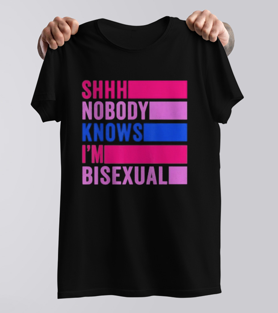 Shhh Nobody Knows I'm Bisexual Bright Colorful Text Pride T-Shirt