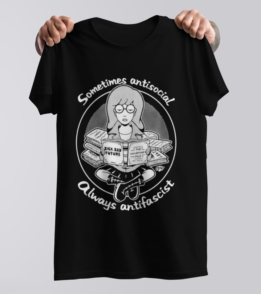 Sometimes Antisocial Always Antifascist Girl Reading Books T-Shirt