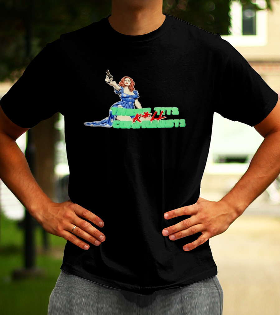 These Tits Kill Communists Retro Pin Up Gun Lady T-Shirt