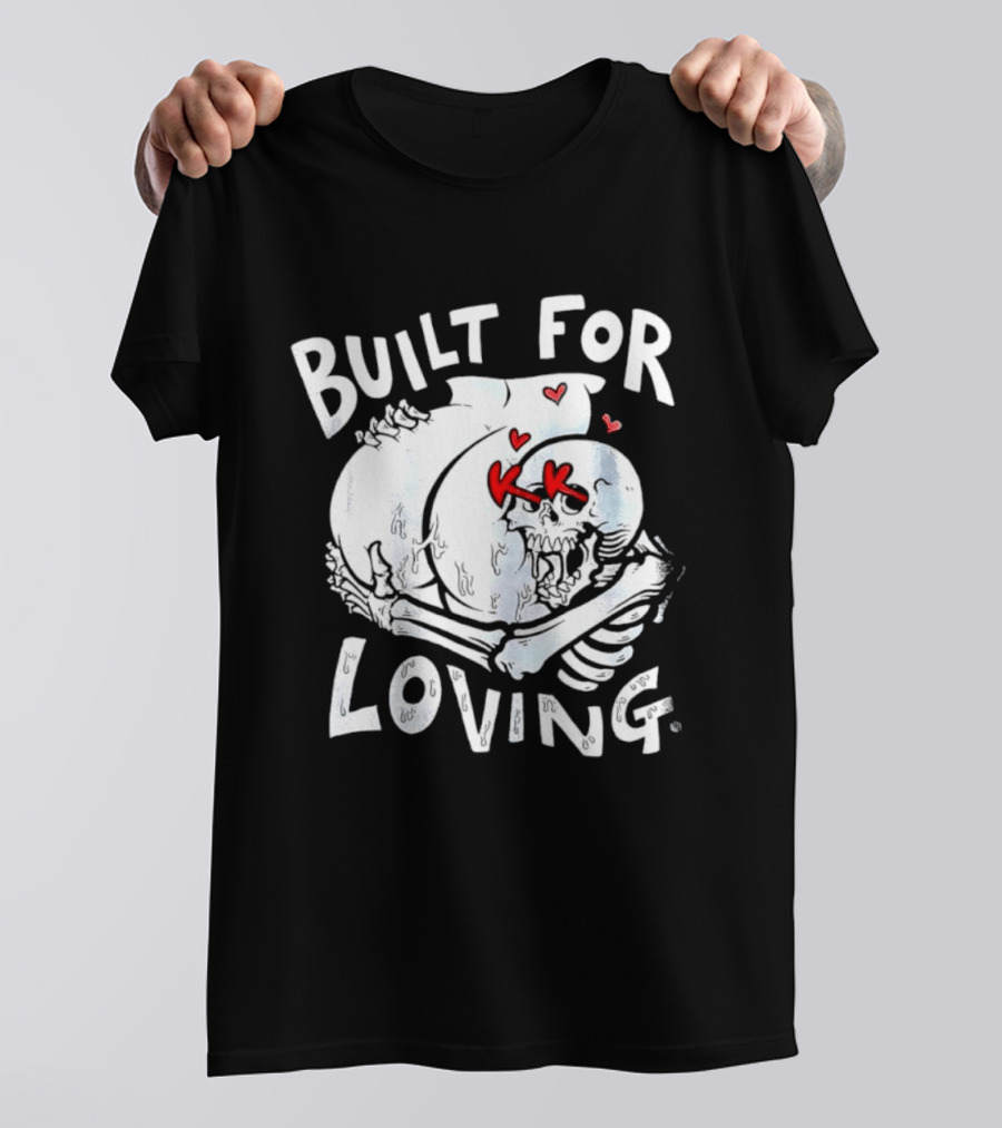 Built For Loving Skeleton Embrace With Hearts T-Shirt