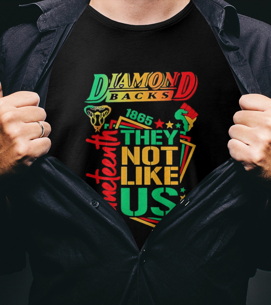 Juneteenth Diamondbacks 1865 They Not Like Us T-Shirt