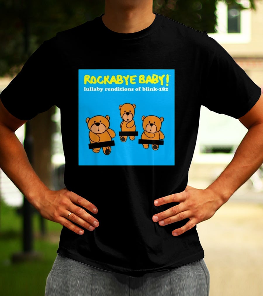 Rockabye Baby Lullaby Renditions Blink 182 Teddy Bears T-Shirt