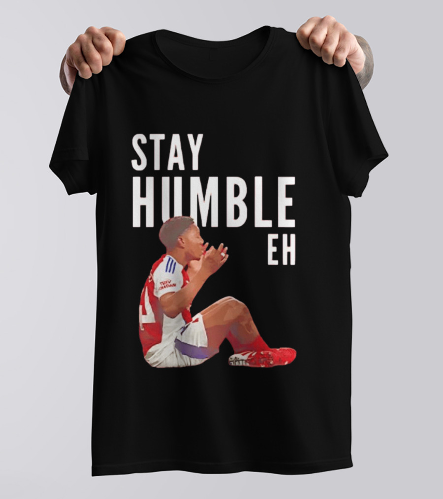 Stay Humble Eh Soccer Player Sitting Myles Lewis Skelly T-Shirt