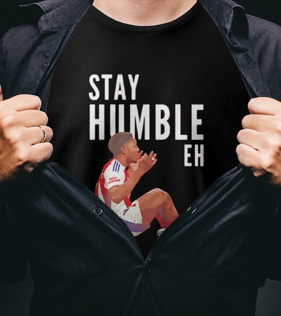 Stay Humble Eh Soccer Player Sitting Myles Lewis Skelly T-Shirt