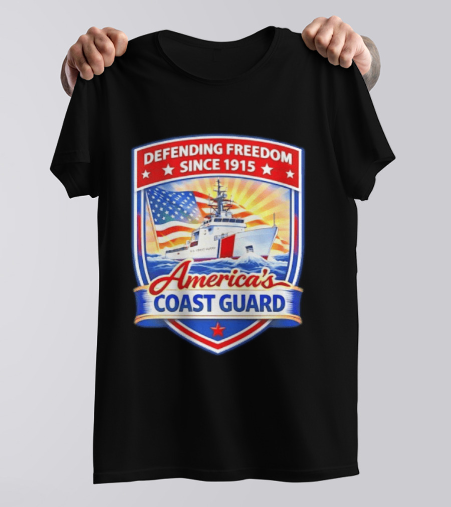 Defending Freedom Since 1915 America's Coast Guard US Flag Ship T-Shirt