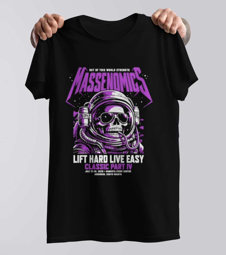 Massenomics Out Of This World Strength Lift Hard Live Easy Classic Part IV Astronaut Skull T-Shirt
