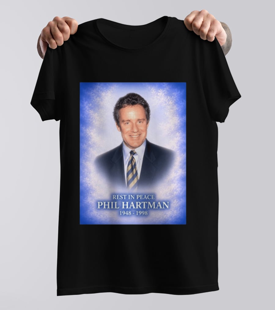Rest In Peace Phil Hartman 1948 1998 T-Shirt