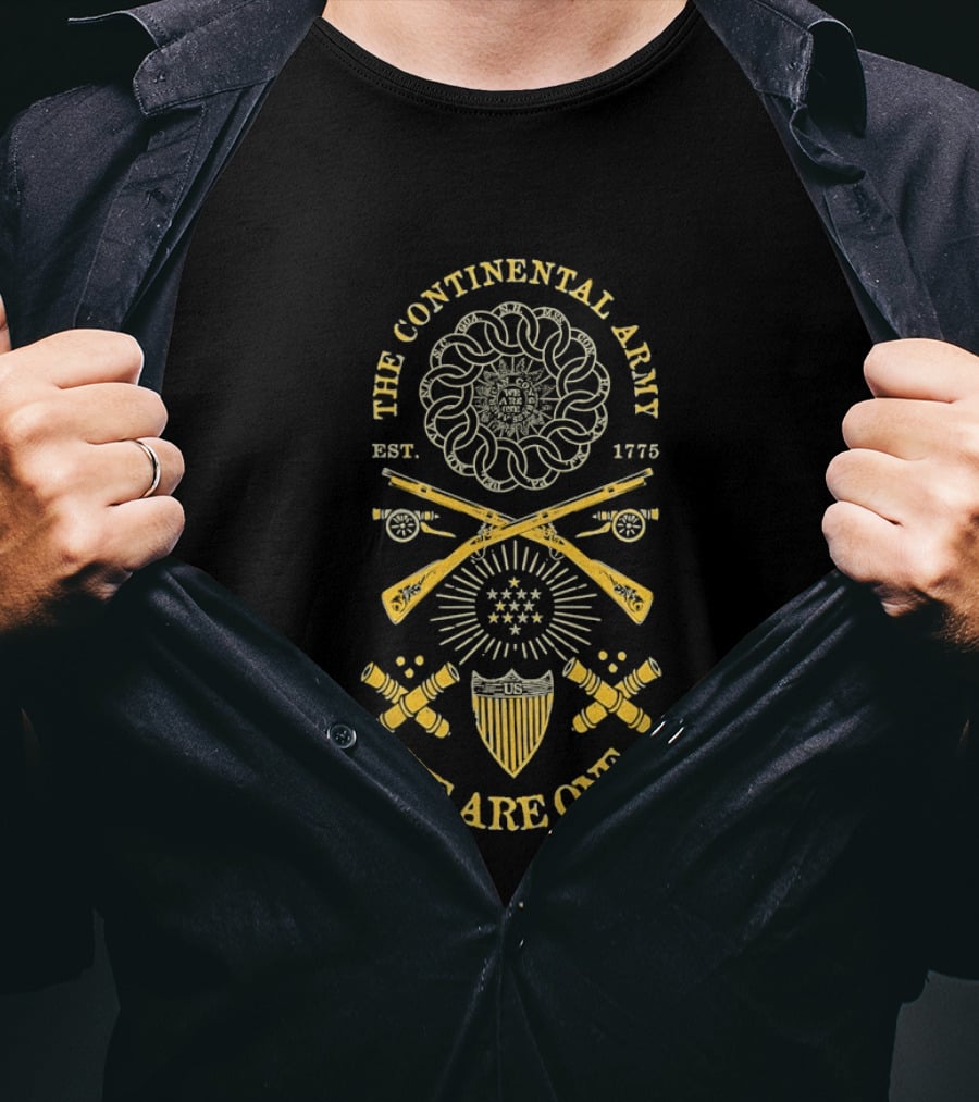 The Continental Army We Are One Muskets American Congress Est 1775 T-Shirt