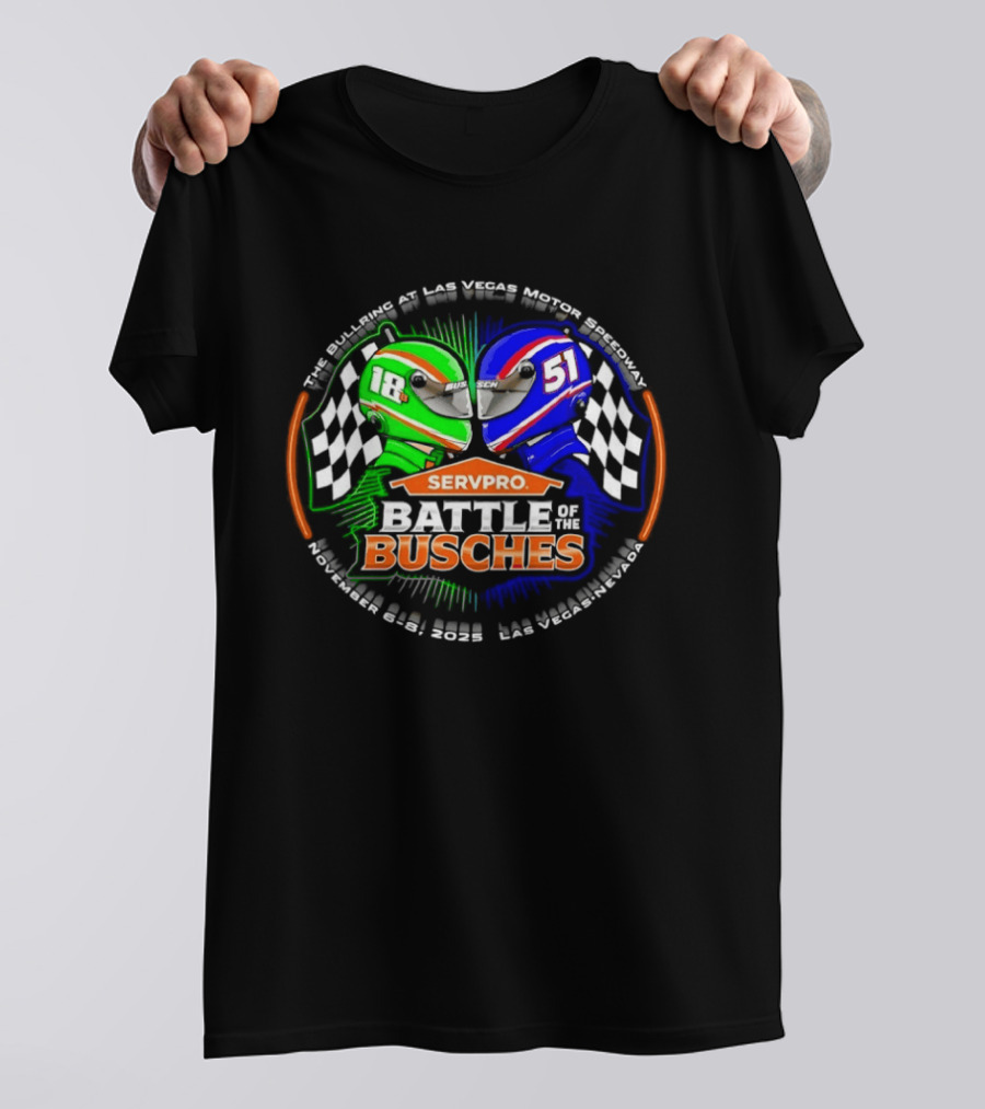 SERVPRO Battle Of The Busches NASCAR Kyle Busch Kurt Busch 18 51 Las Vegas Motor Speedway T-Shirt