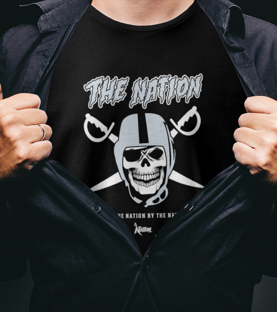 Las Vegas Raiders The Nation For The Nation By The Nation T-Shirt