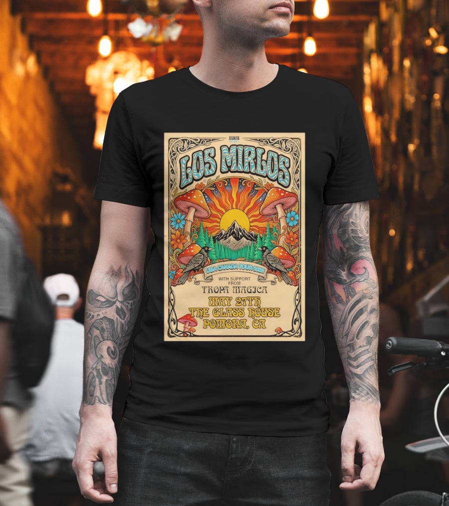Los Mirlos USA Canada Tour 2026 May 27th The Glass House Pomona CA Tropa Magica T-Shirt