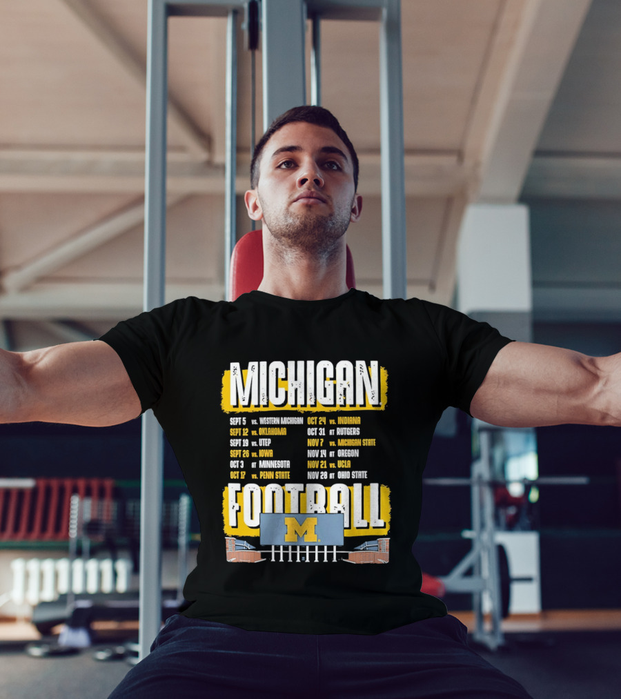 Michigan Football 2023 Schedule Washington UNLV Rutgers Nebraska Indiana Ohio State T-Shirt