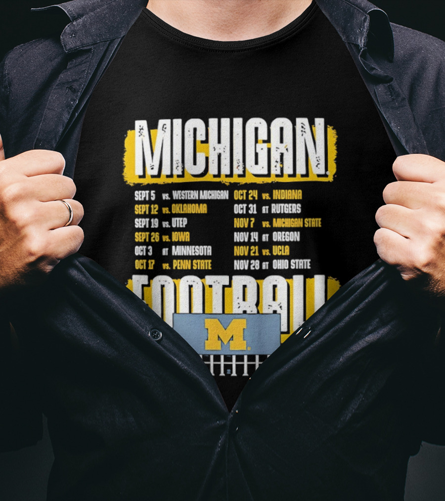 Michigan Football 2023 Schedule Washington UNLV Rutgers Nebraska Indiana Ohio State T-Shirt