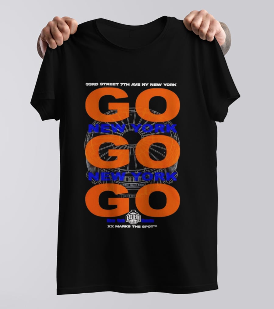 New York Go Go Go Knicks 33rd Street 7th Ave Eastern Conference Madison Square Garden T-Shirt